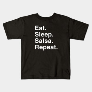 Eat Sleep Salsa Repeat Dancing Dancer Kids T-Shirt